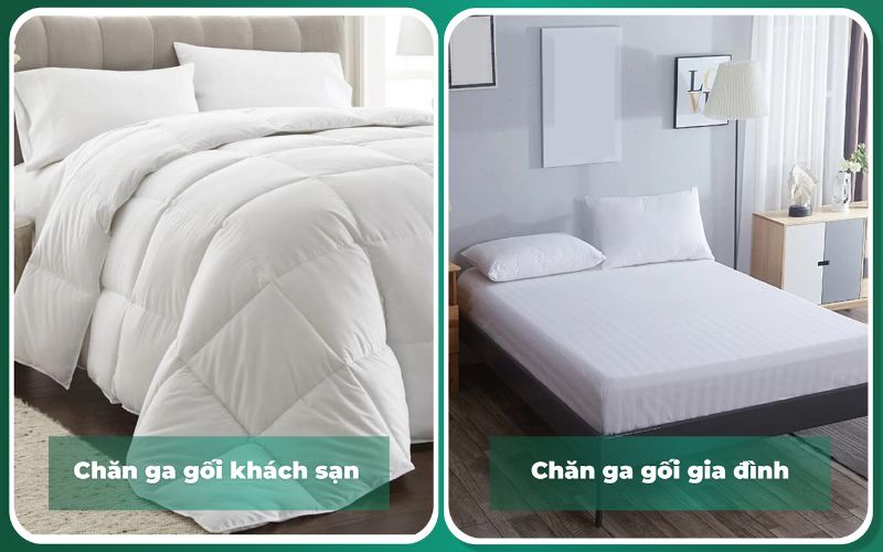 So sánh chăn ga gối khách sạn và chăn ga gối gia đình