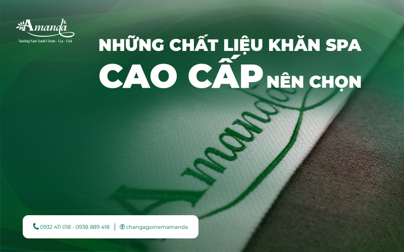 NHỮNG CHẤT LIỆU KHĂN GA SPA CAO CẤP NÊN CHỌN?