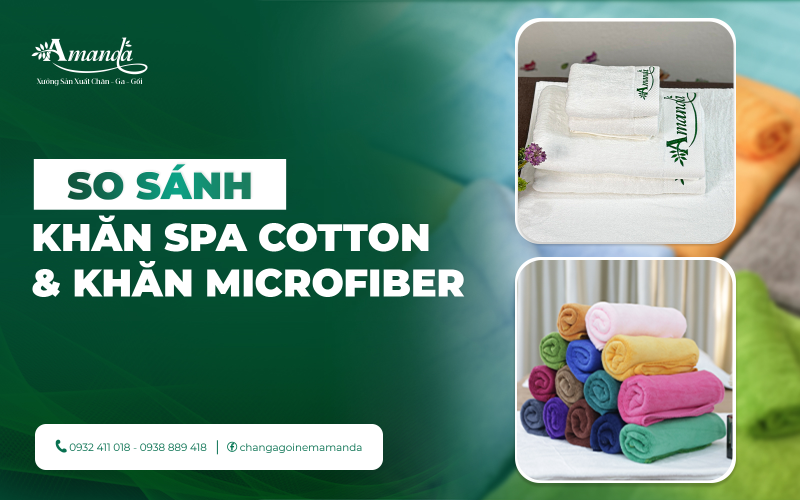  SO SÁNH KHĂN SPA COTTON VÀ KHĂN MICROFIBER